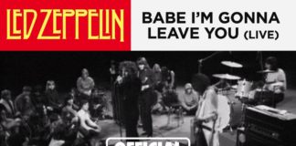 Babe I’m Gonna Leave You
