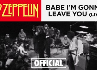 Babe I’m Gonna Leave You